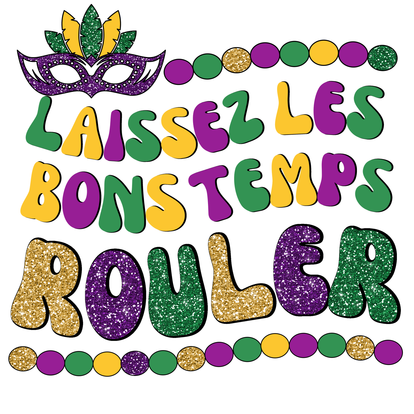Mardi Gras 509 - Laissez Les Bons Temps Rouler