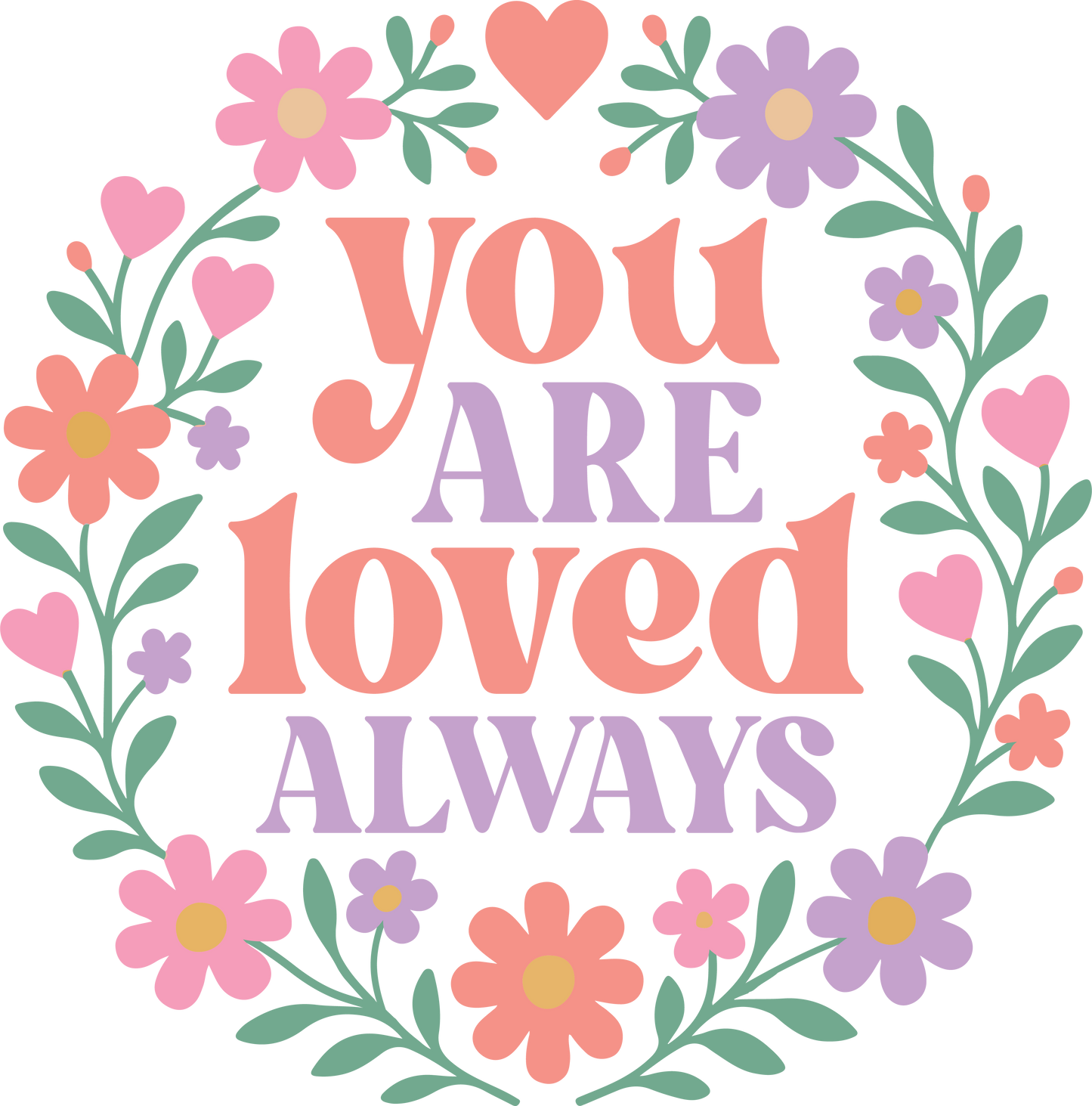 you are loved always