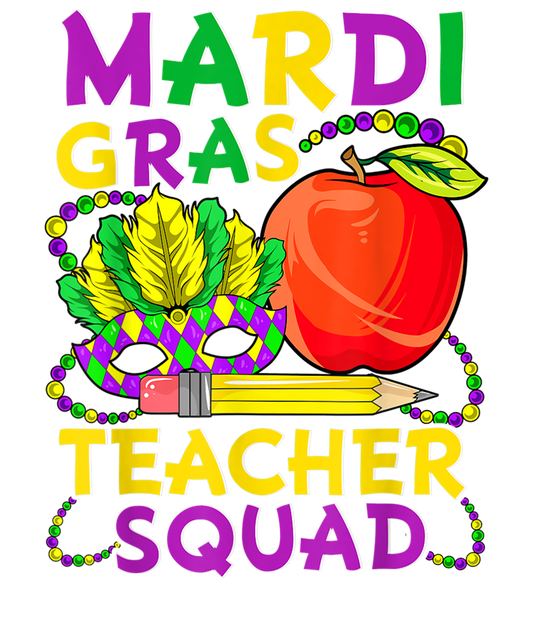 Mardi Gras 671 - Mardi Gras Teacher Squad Funny Gift With Apple Mask Pencil