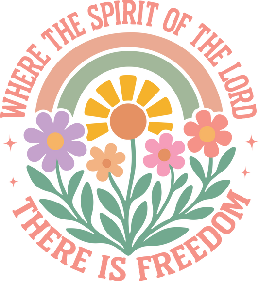 where the spirit of the lord there is freedom