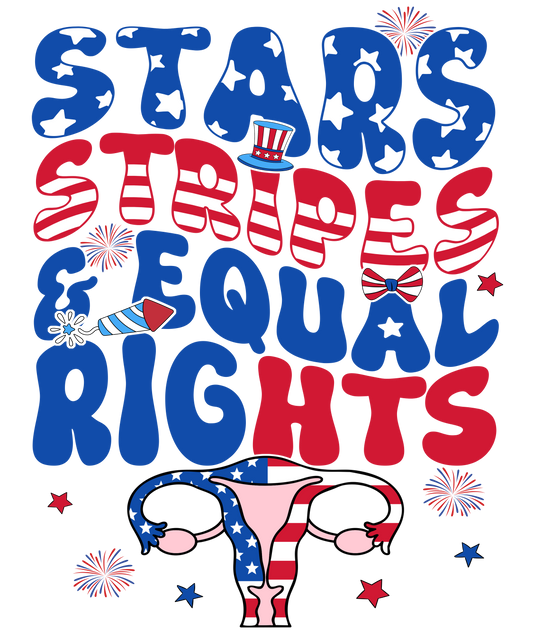 4th of July 431 - Or 04062025 Vtn Stars Stripes And Equal Rights Feminist 4th Of July