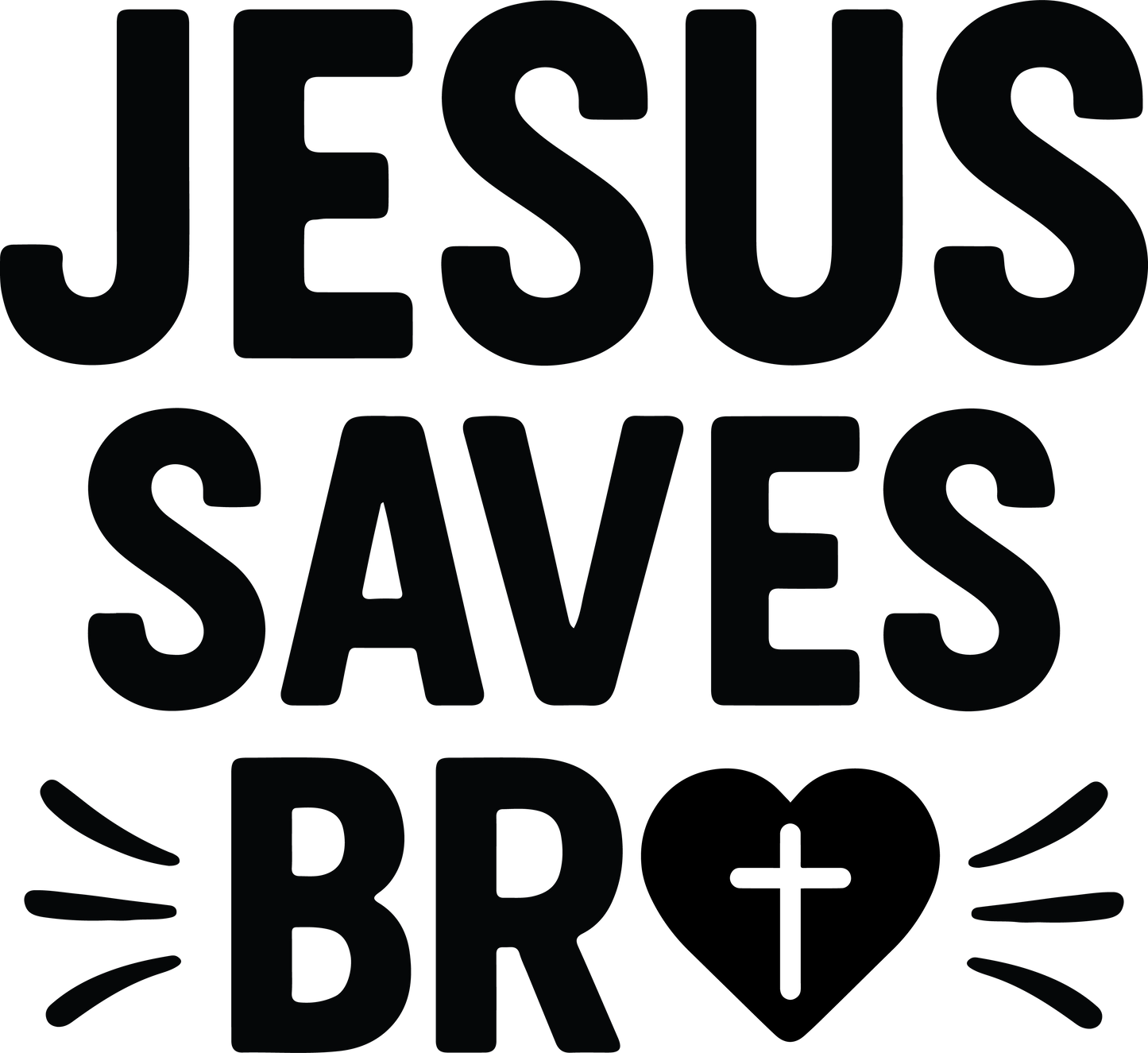 jesus saves bro
