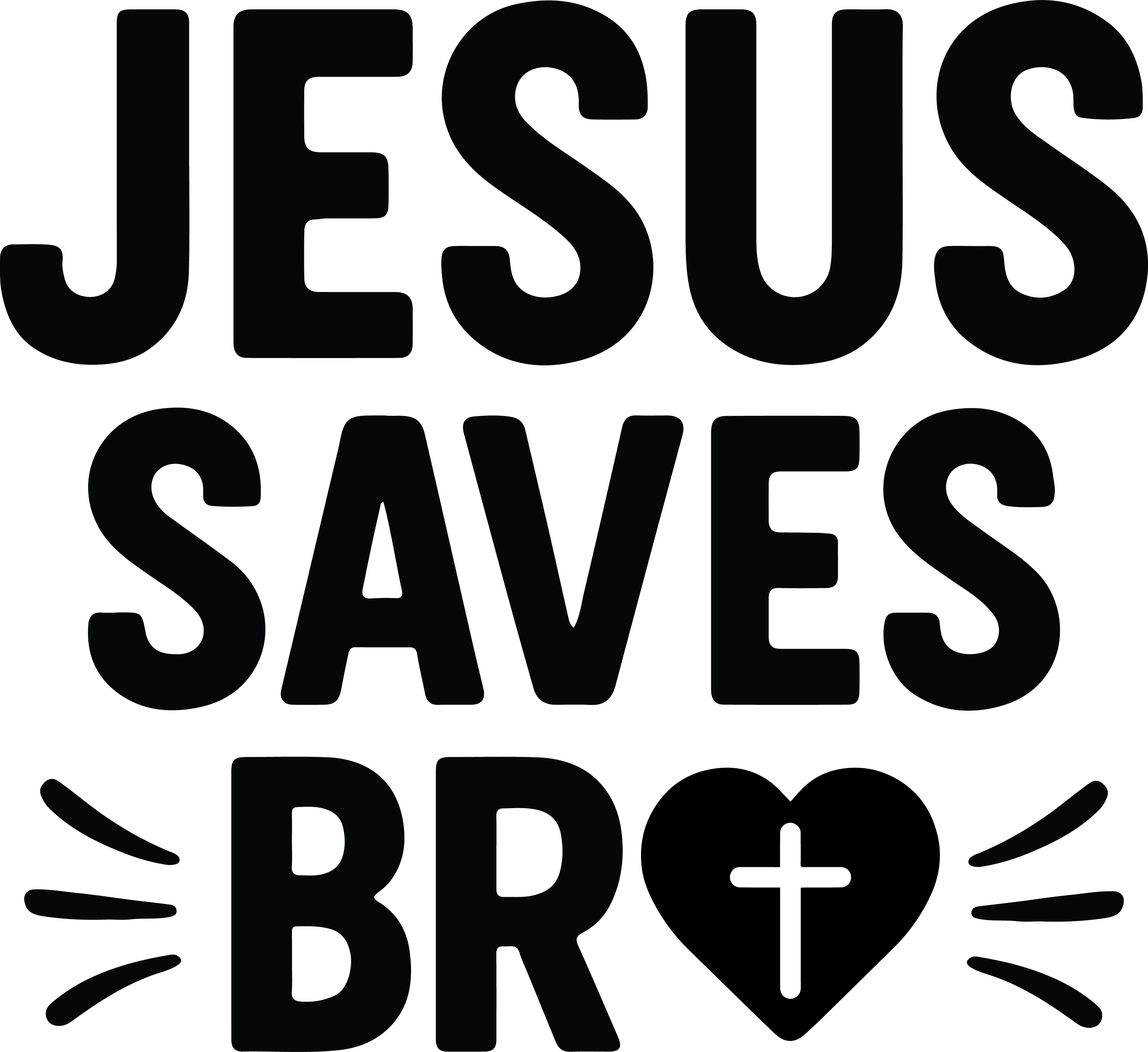 jesus saves bro