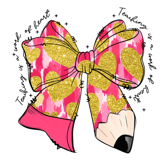 Valentine's Day 123 - Teaching Is Work Of Heart