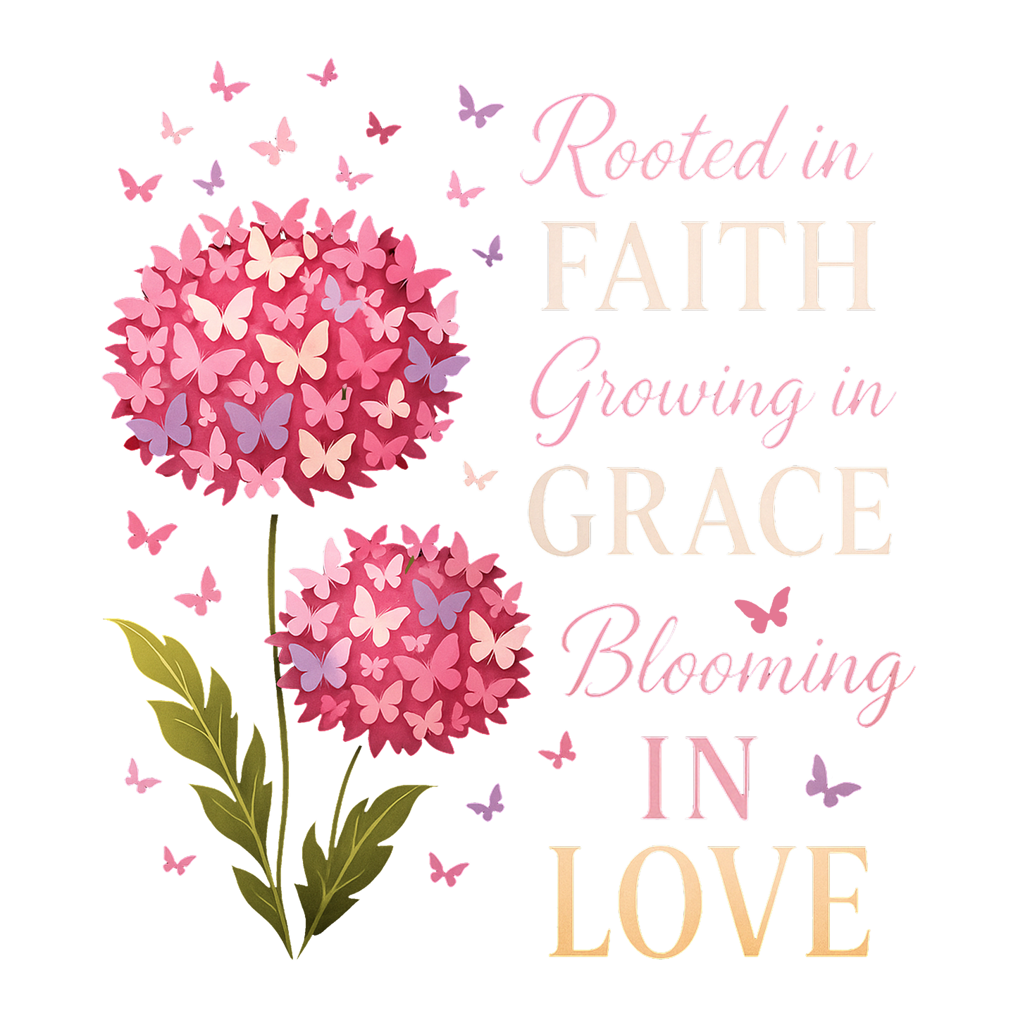 Rooted in Faith  Growing in Grace Blooming in Love