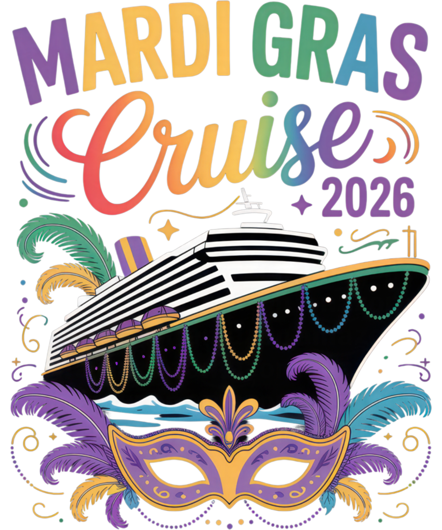 Mardi Gras 596 - Mardi Gras Cruise 2026 Fun Vibes For Travelers And Party Sweatshirt