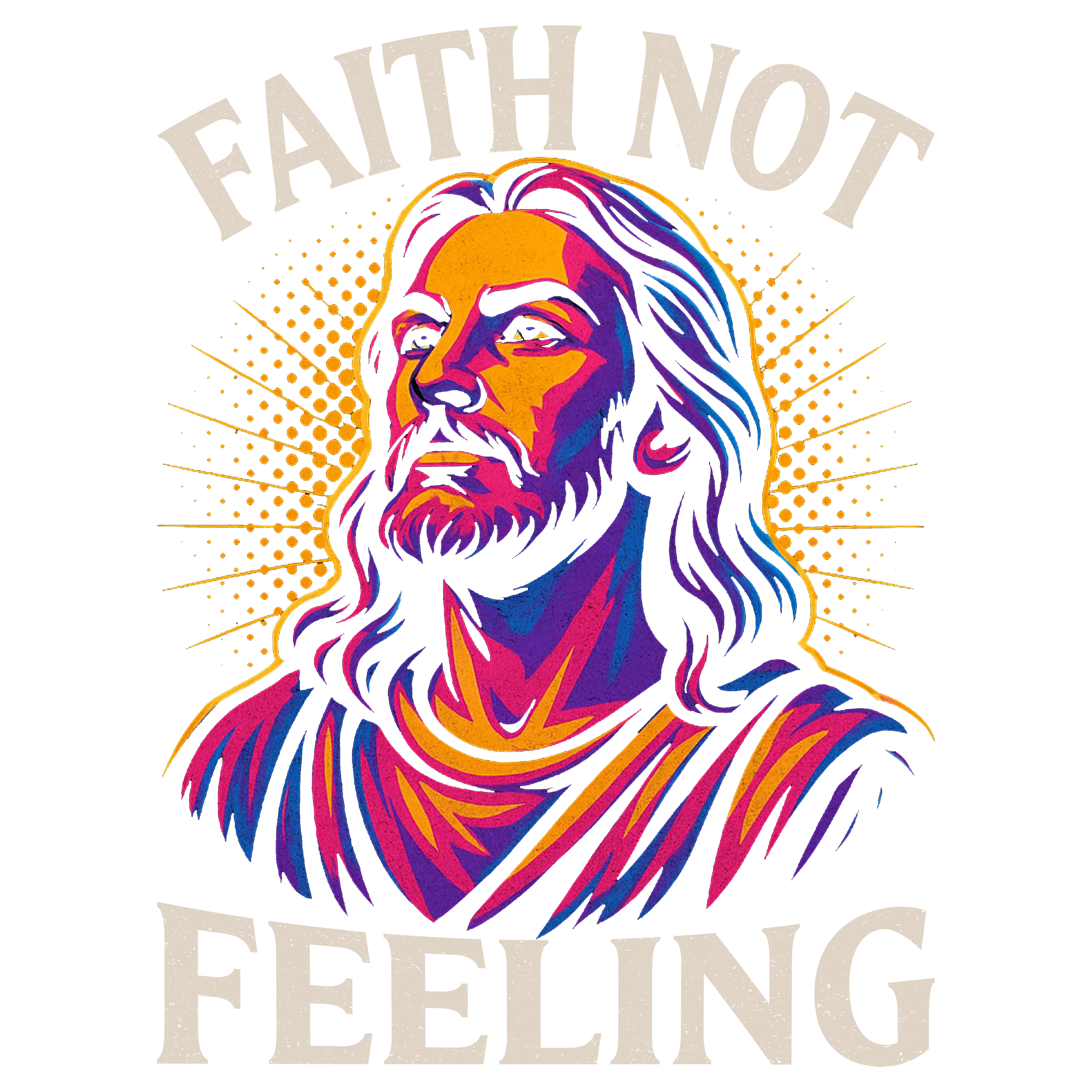 Faith Not Feelings