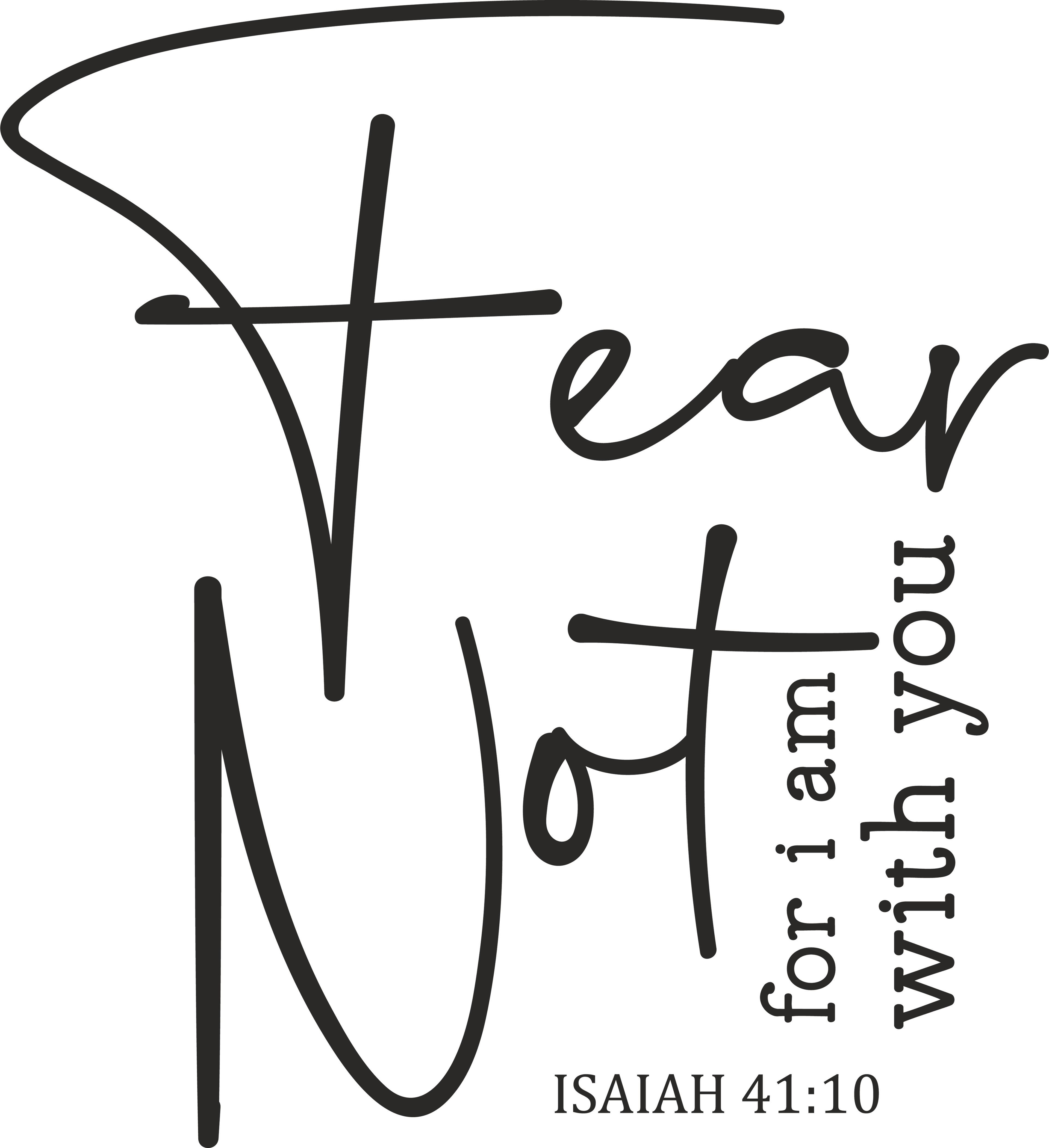 fear not for i am with you