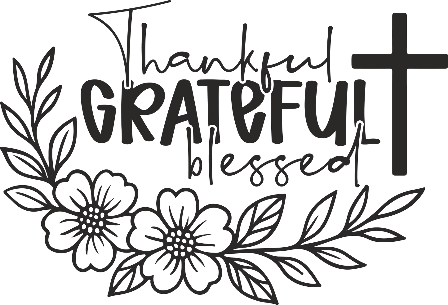 thankful grateful blessed