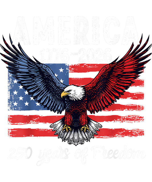 4th of July 319 - America 250 Years Of Freedom 1776 2026 Design T Shirt