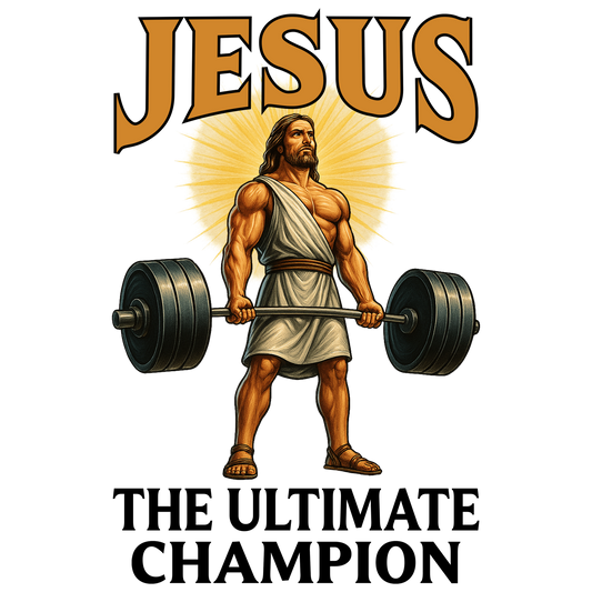 JESUS THE ULTIMATE CHAMPION