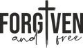 forgiven and free