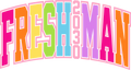 Back to School 327 - Freshman Neon Art