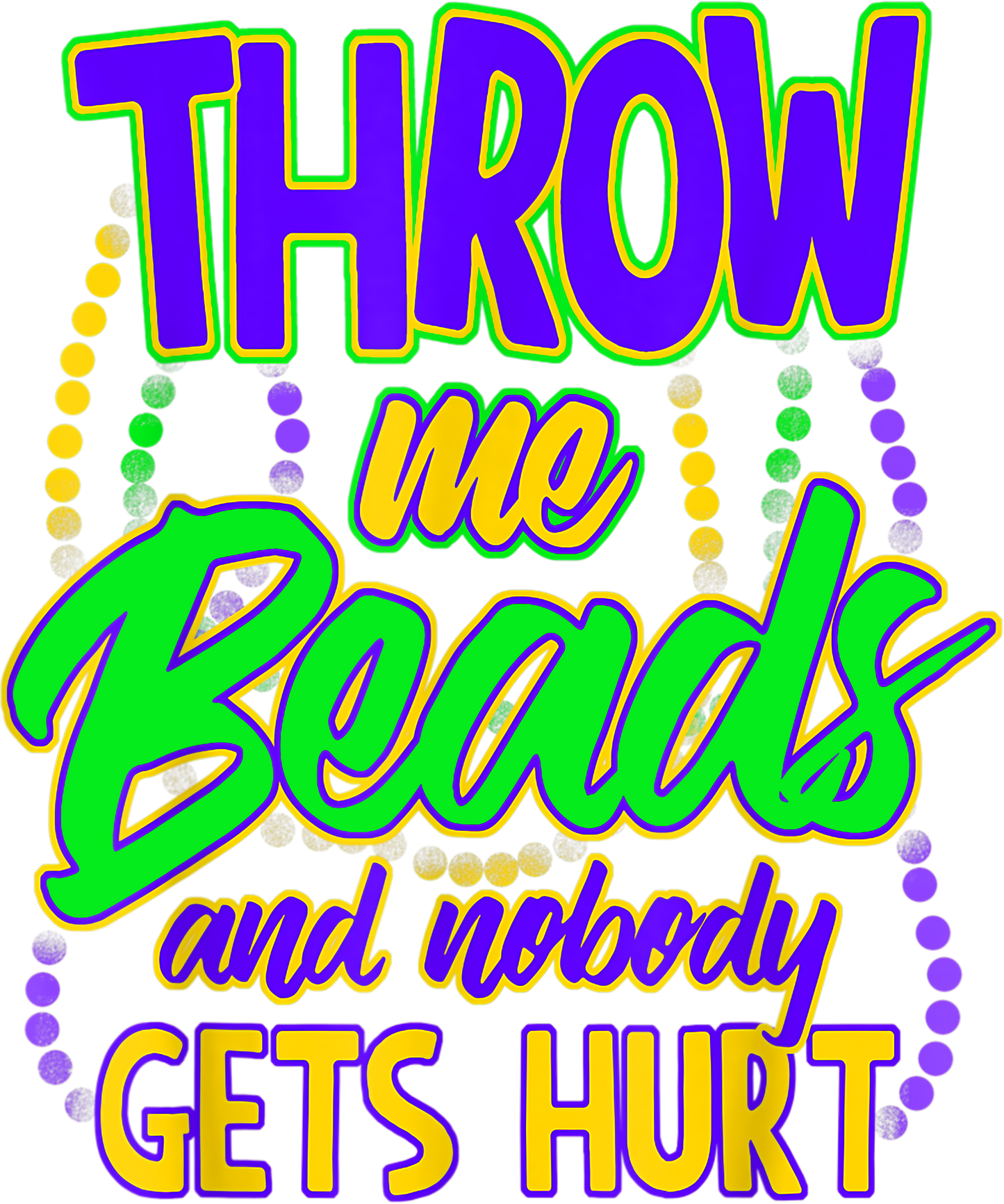 Mardi Gras 675 - Mardi Gras Tshirt Throw Me Beads Mardi Gras 2019 Bead Shirt T Shirt