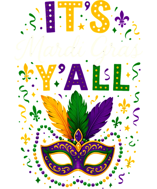Mardi Gras 492 - It’S Mardi Gras Y’All Louisiana Parade Carnival Celebration Sweatshirt (2)