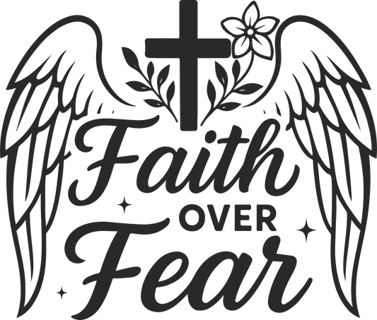 faith over fear