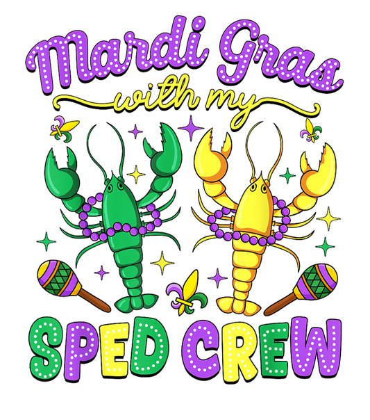 Merch Mardi Gras With My SPED Crew Teacher Crawfish Costume T Shirt