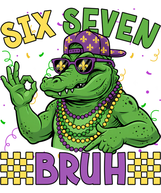 Mardi Gras 550 - Mardi Gras 6 7 Bruh Mardigator Crocodile Alligator 6 7 Meme Sweatshirt