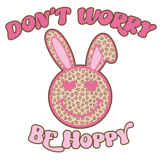 Easter 24 - Don T Worry Be Hoppy