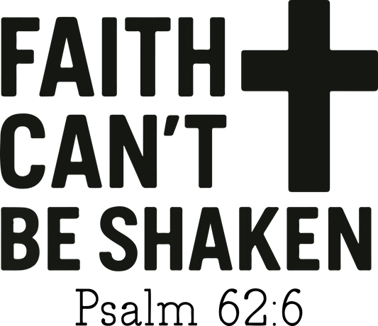 faith can't be shaken