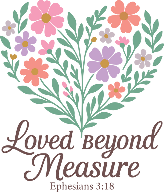 loved beyond measure