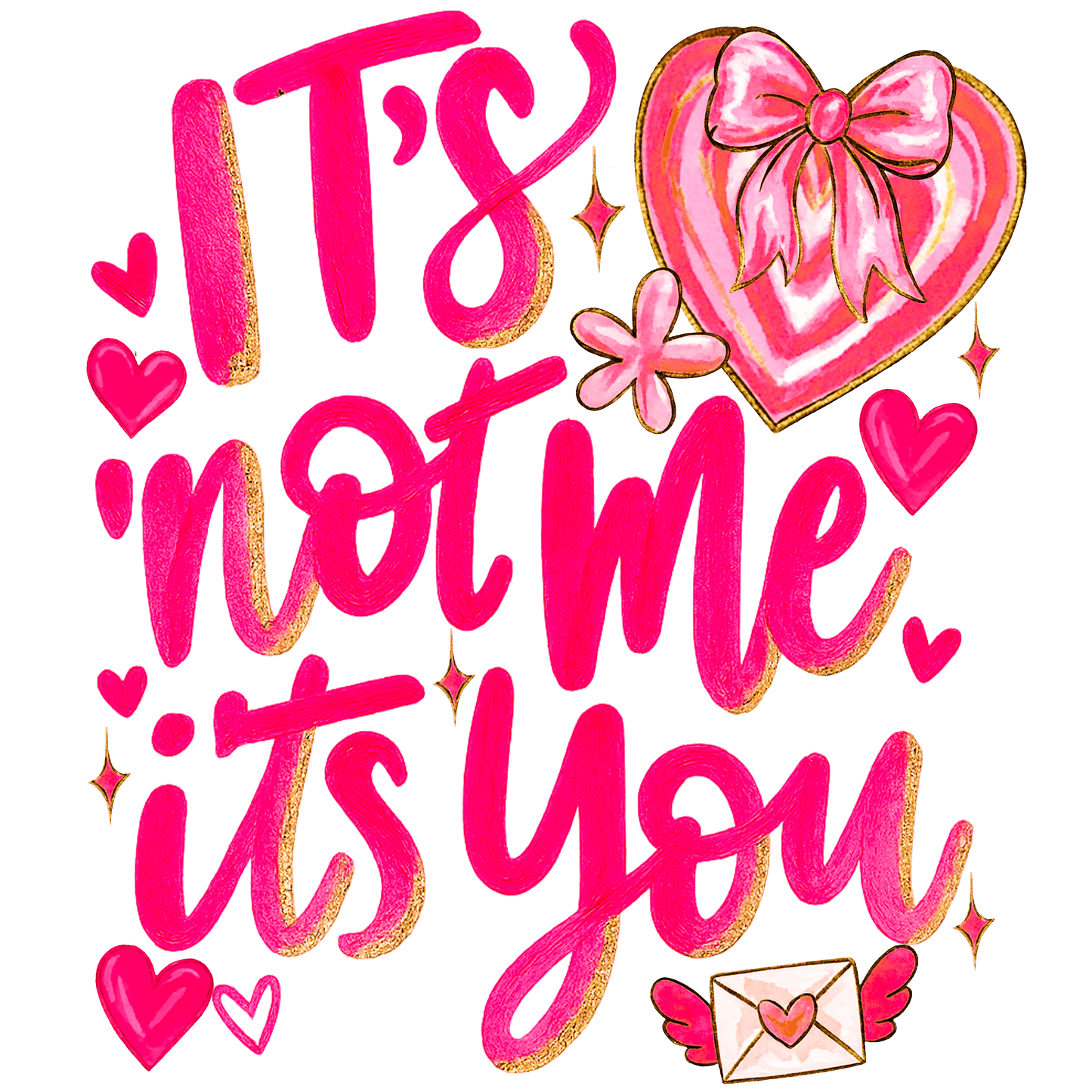 Valentine's Day 61 - Its Not Me