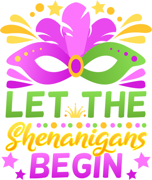 Mardi Gras 834 - Mask Mardi Gras Costume Let The Shenanigans Begin Long Sleeve T Shirt