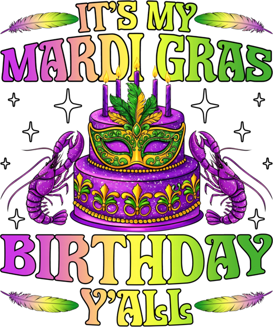 It's My Mardi Gras Birthday Y'all Mardi Gras Birthday Party Sweatshirt