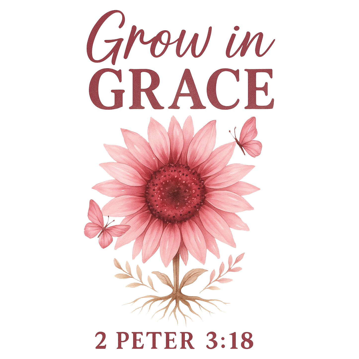 GROW IN GRACE