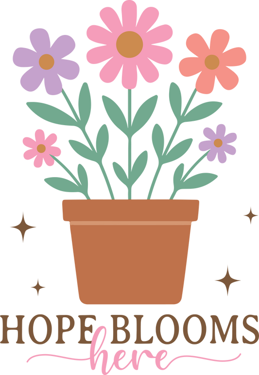 hope blooms here