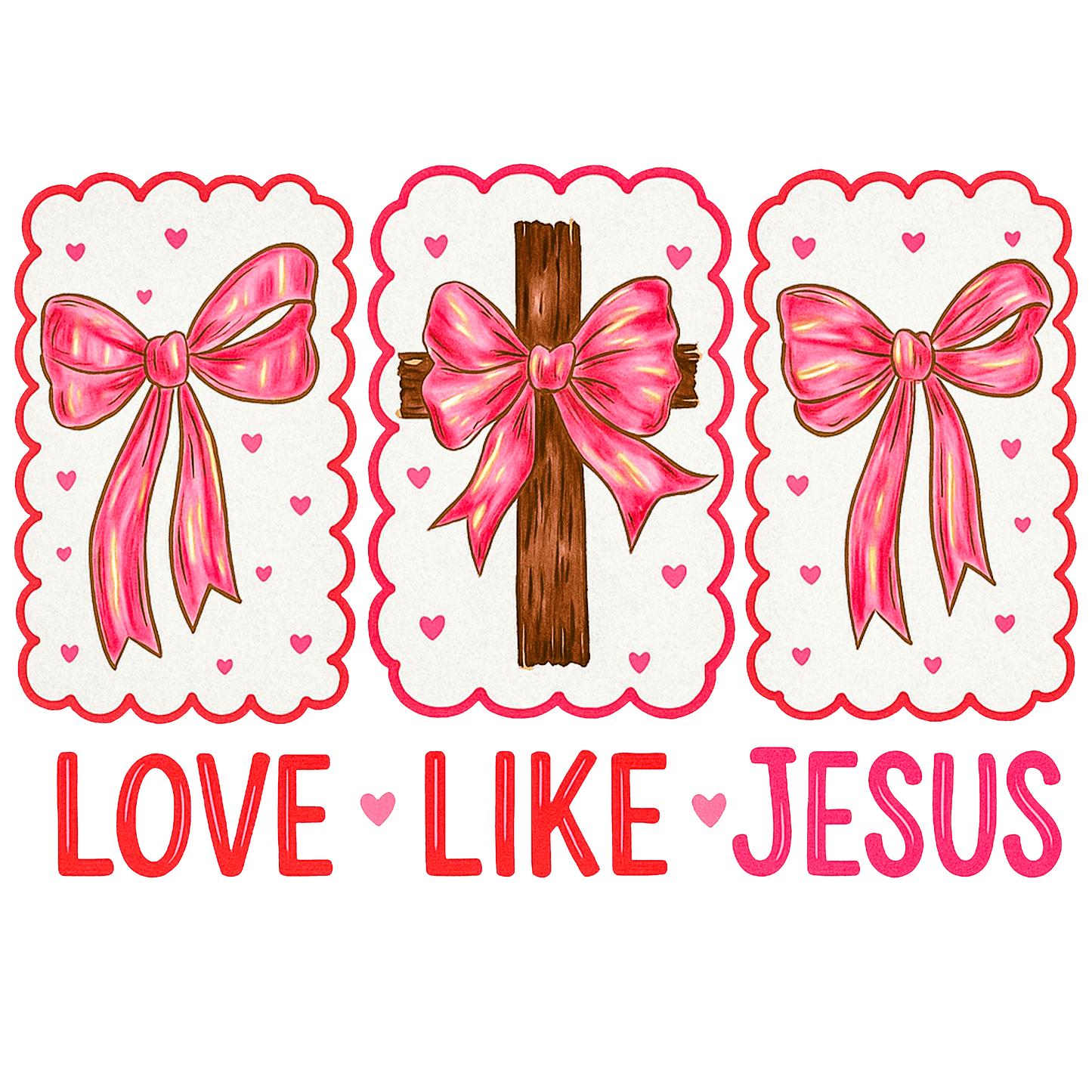 Valentine's Day 69 - Love Like Jesus