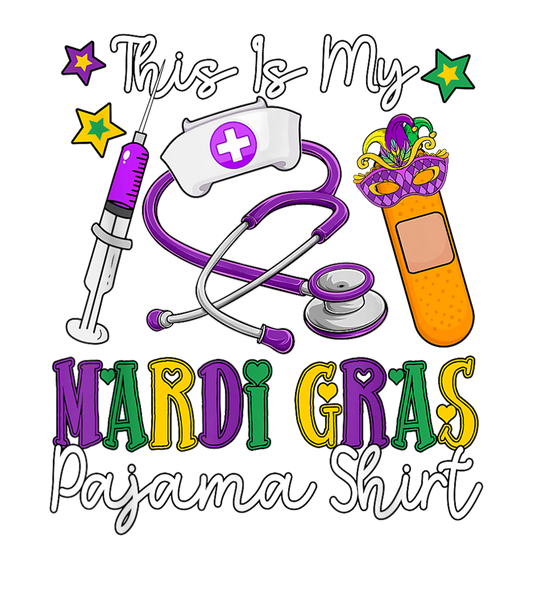 Mardi Gras 856 - Merch My Mardi Gras Pajama Shirt Nurse Tools Job Masked Beads T Shirt