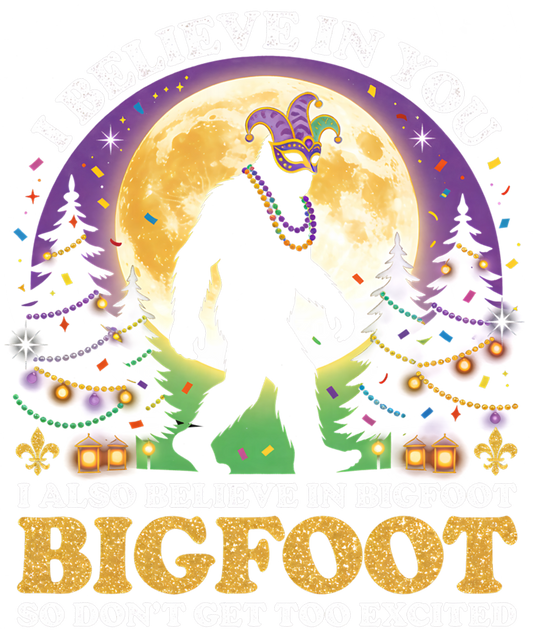 Mardi Gras 397 - Funny I Believe In Bigfoot Mardi Gras Forest Retro Humor Sweatshirt