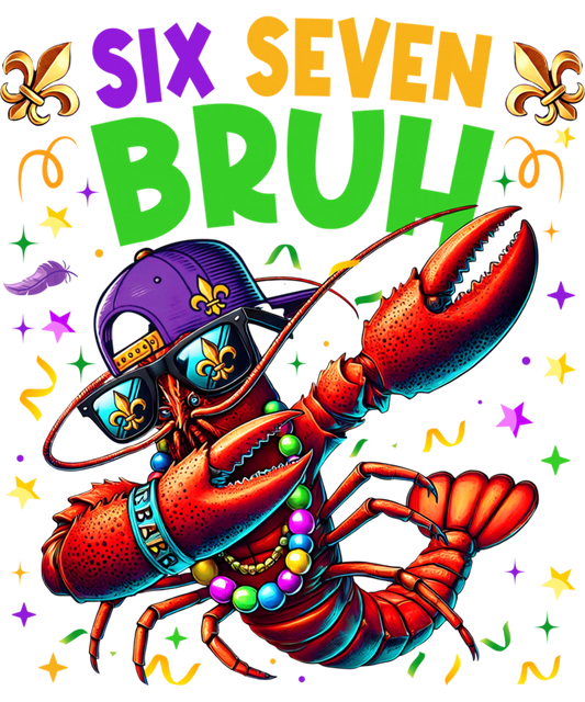 Mardi Gras 1007 - Six Seven Bruh Mardi Gras Dabbing Crawfish Men Women Kid Sweatshirt