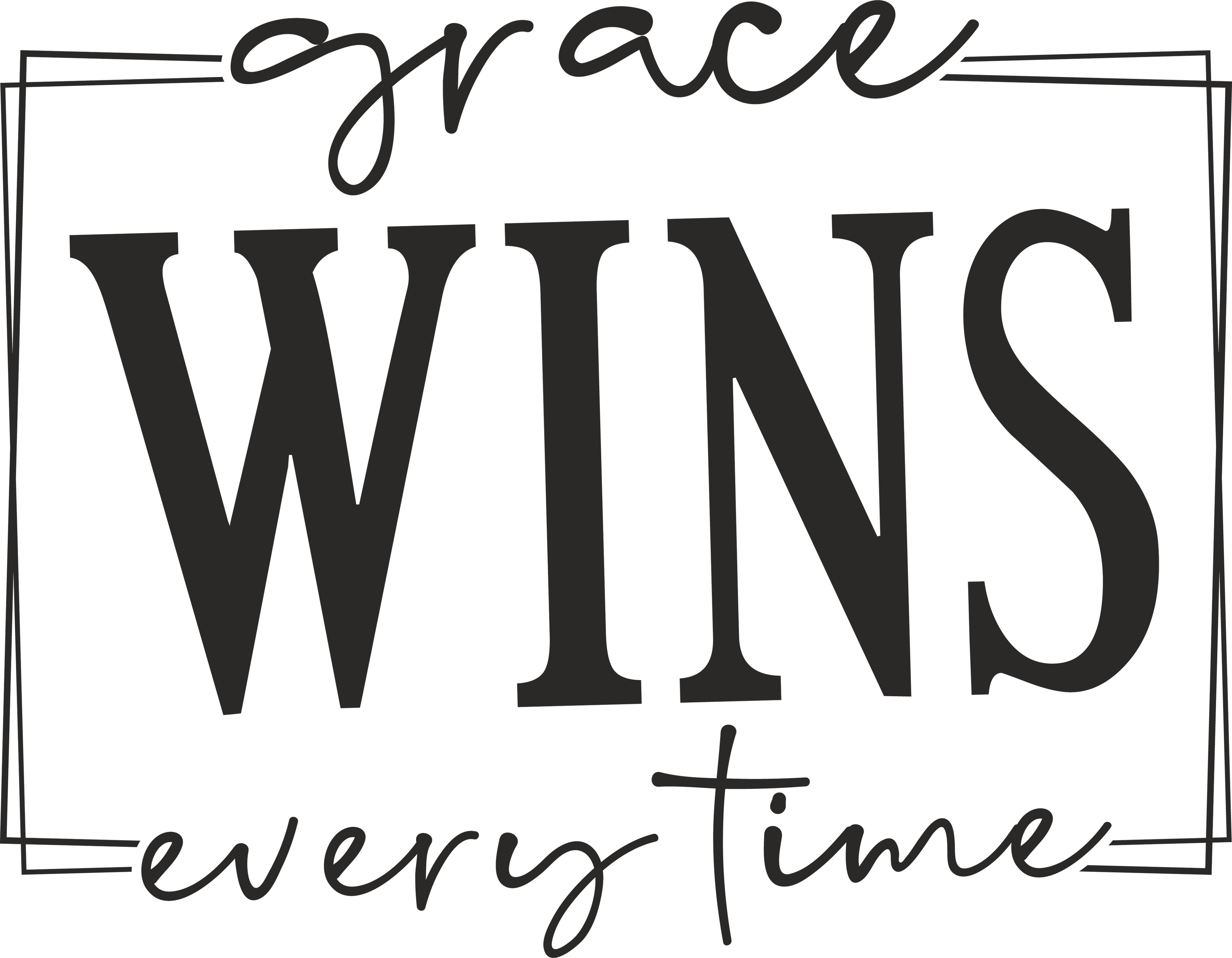 grace wins every time