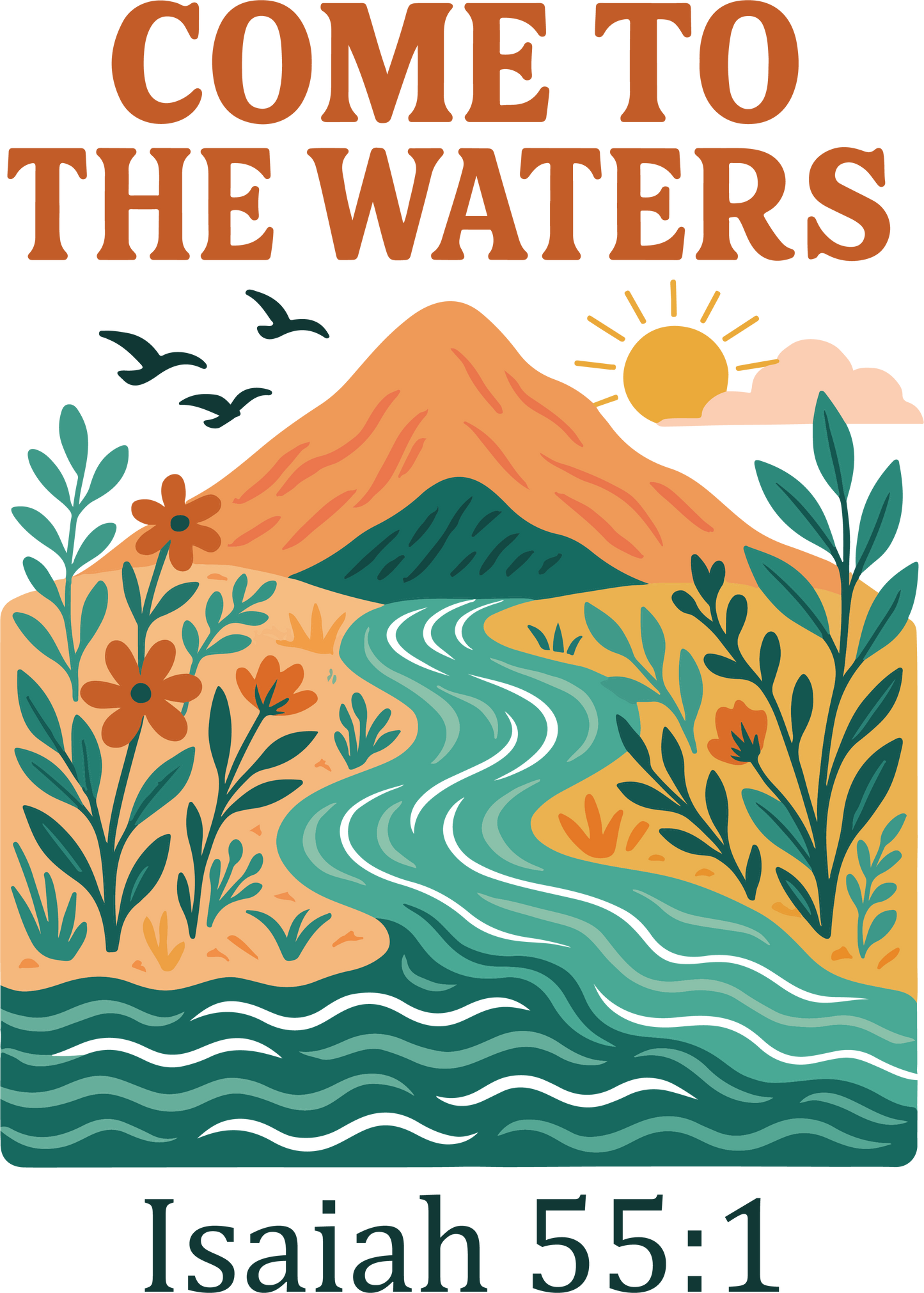 COME TO THE WATERS