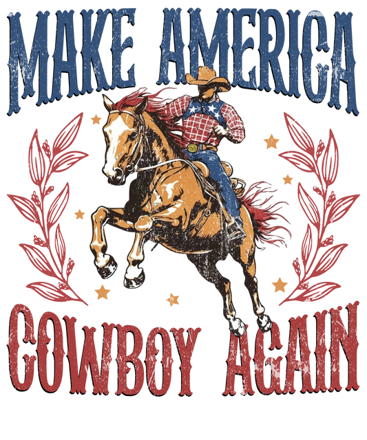 4th of July 466 - Or 11062025 Vtn Make America Cowboy Again Western 4th Of July