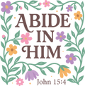 abide in him