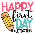 Back to School 333 - Happy First Day Of School