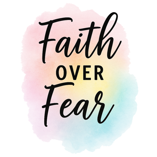 Faith Over Fear 4