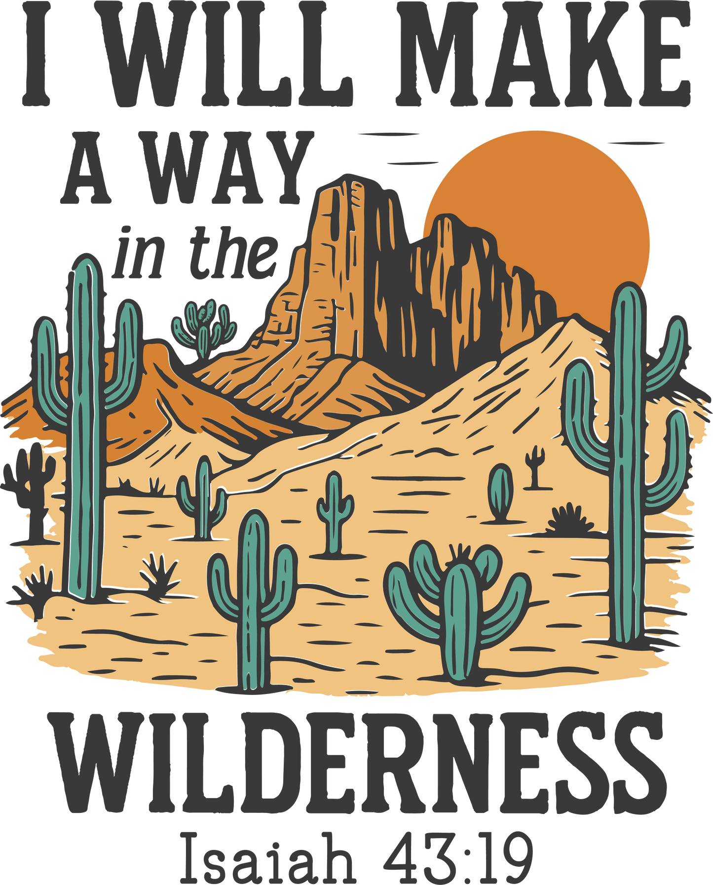 I WILL MAKE A WAY IN THE WILDERNESS