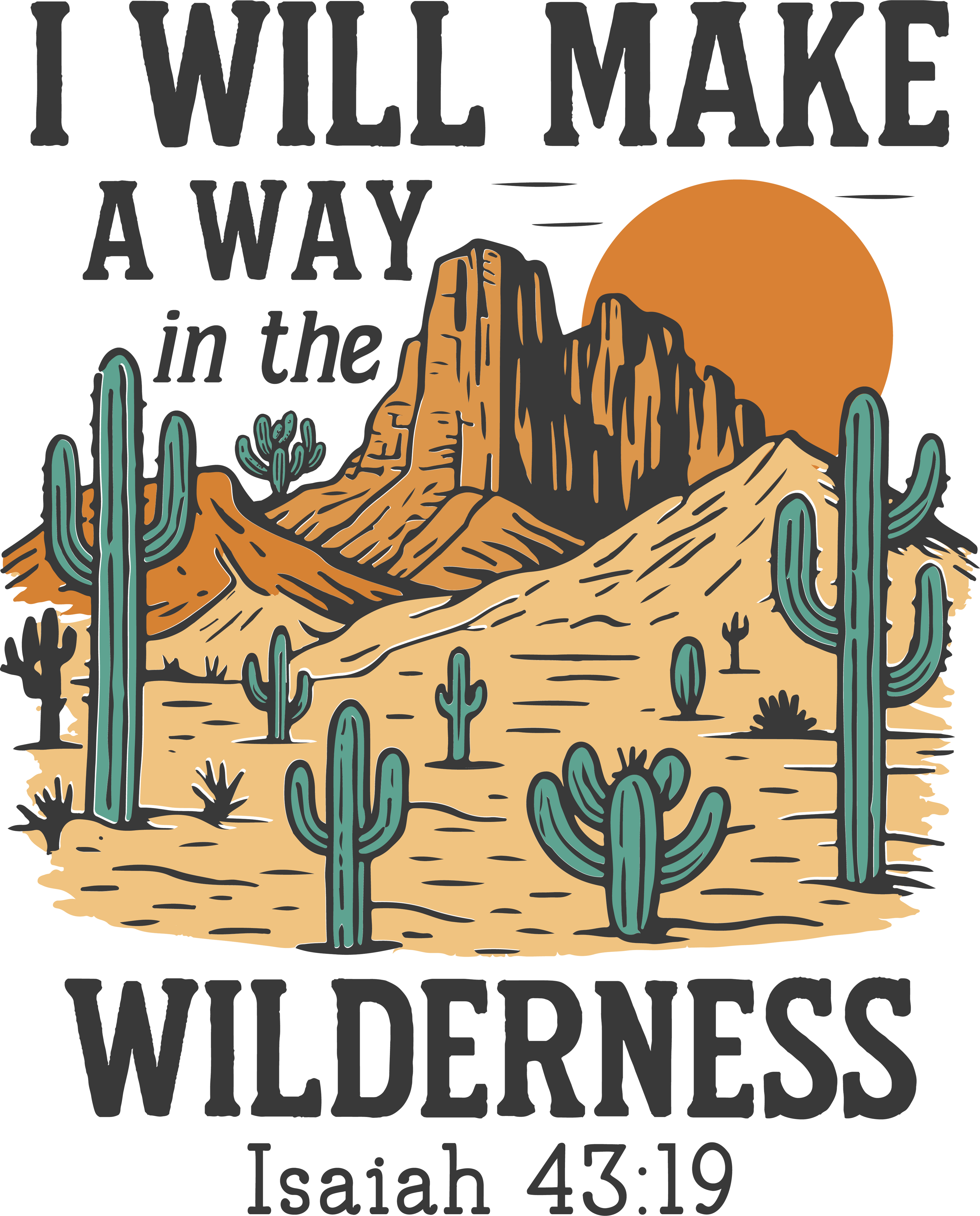 I WILL MAKE A WAY IN THE WILDERNESS
