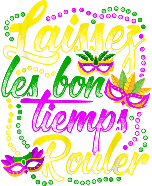 Mardi Gras 641 - Mardi Gras Parade Laissez Les Bons Temps Rouler T Shirt