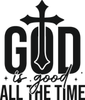 god is good all the time  1