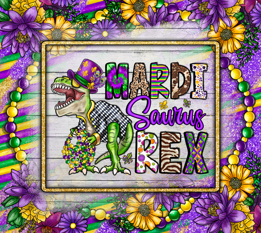 Mardi Gras 833 - Mardisaurusrextumbler