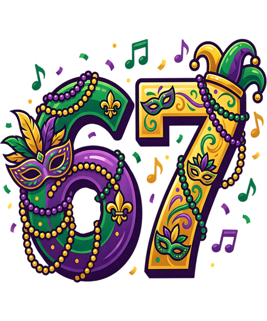 Mardi Gras 551 - Mardi Gras 67 Six Seven New Orleans Funny Sweatshirt