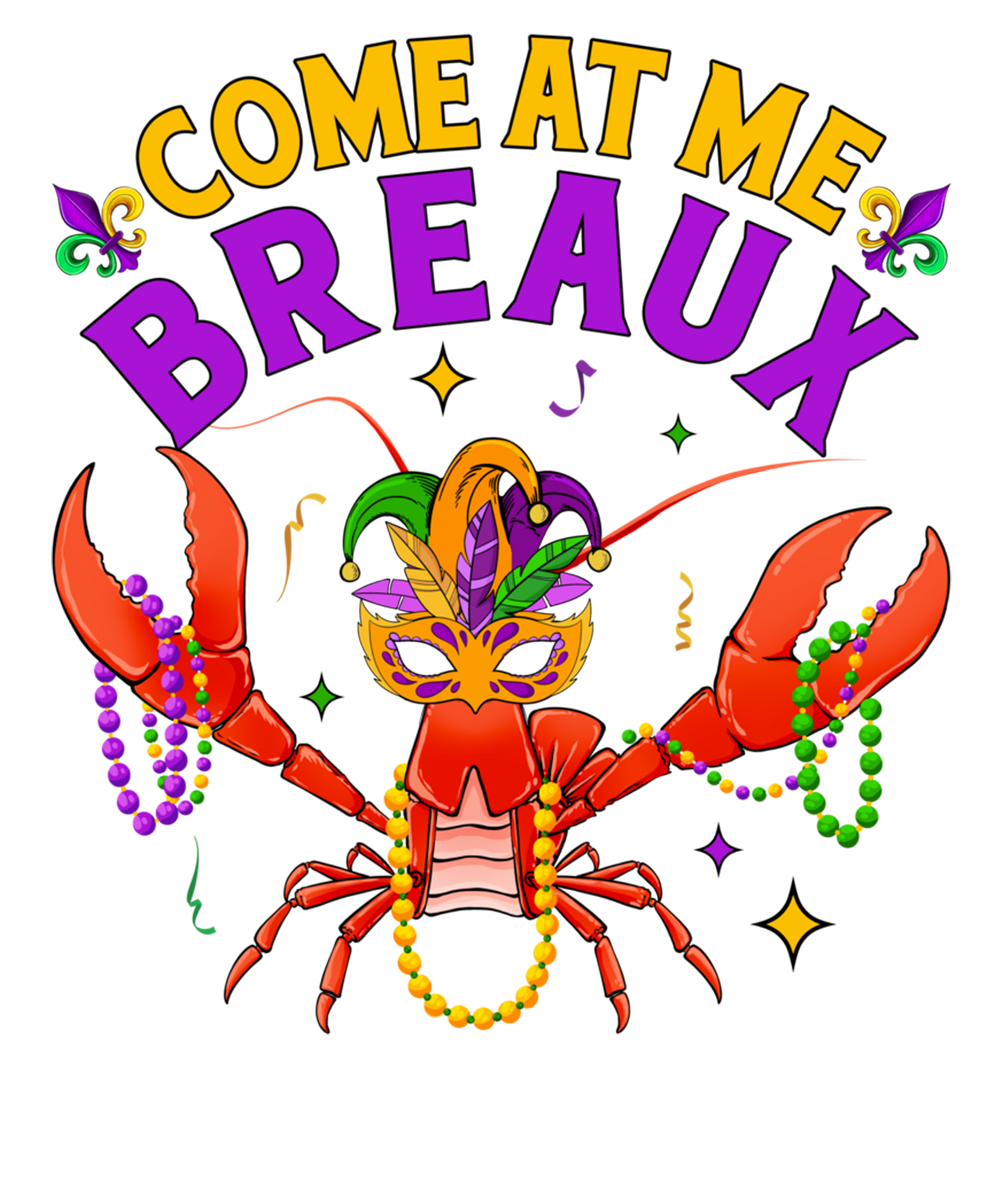 Come At Me Breaux Crawfish Beads Funny Mardi Gras Carnival