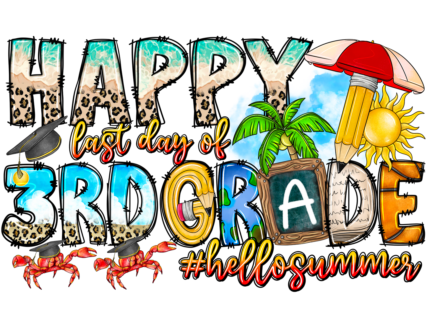 Teacher 314 - Happylastdayof3rdgradesummer