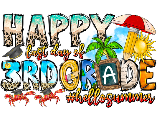 Teacher 314 - Happylastdayof3rdgradesummer