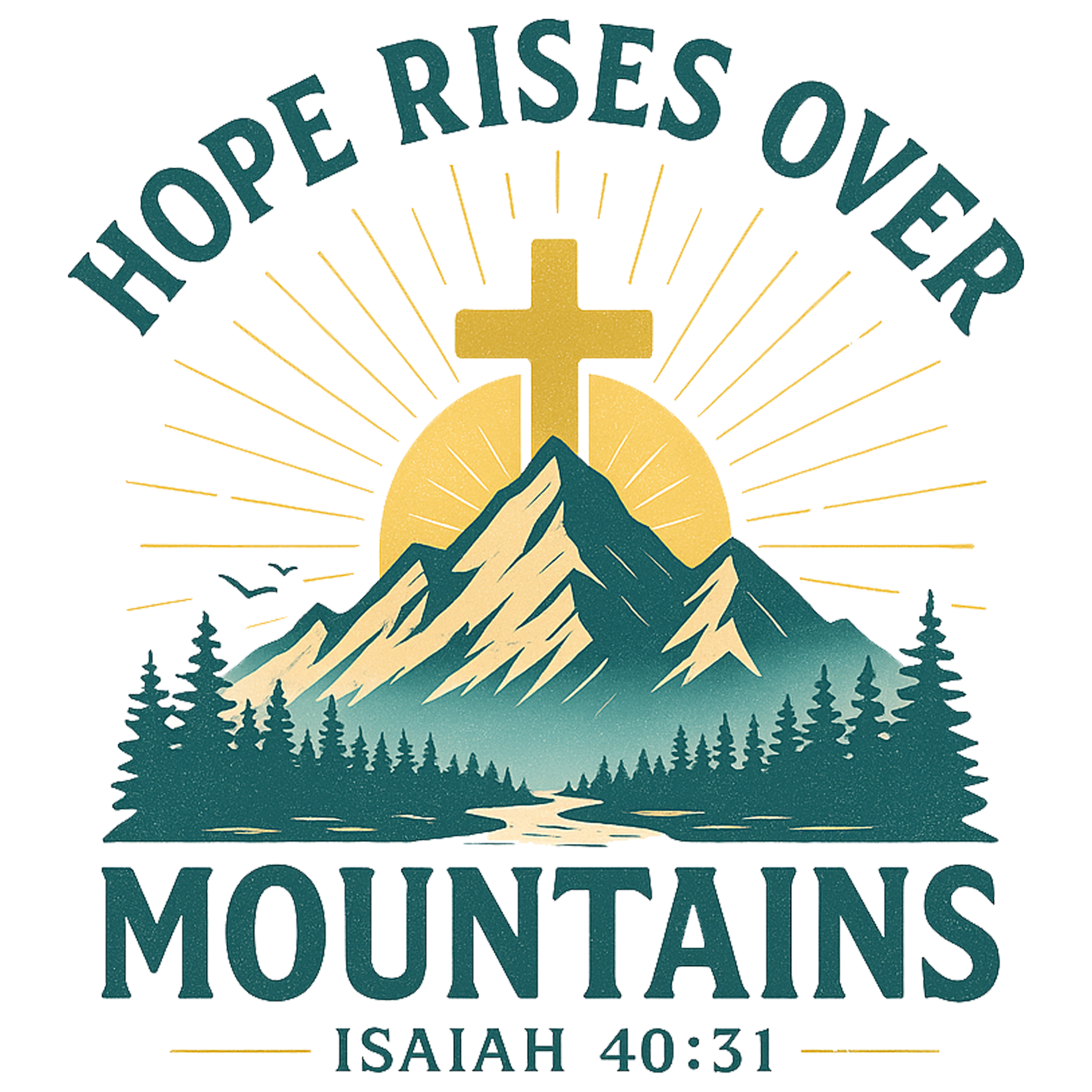 HOPE RISES OVER MOUNTAINS